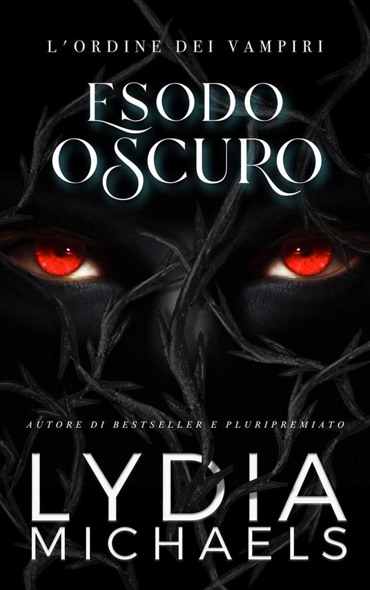Esodo Oscuro - Lydia Michaels - ebook