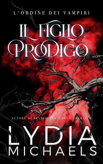 Il Figlio Prodigo - Lydia Michaels - ebook