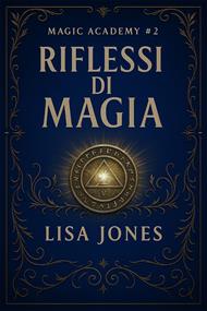 Riflessi di Magia