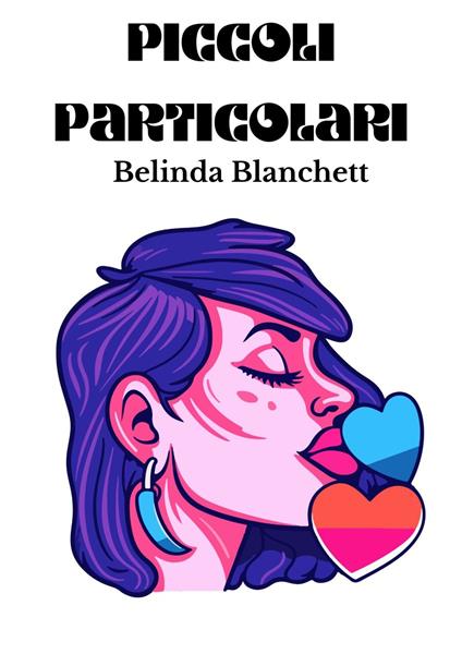 Piccoli particolari - Belinda Blanchett - ebook