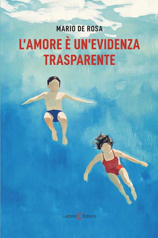 L'amore è un'evidenza trasparente - Mario De Rosa - ebook