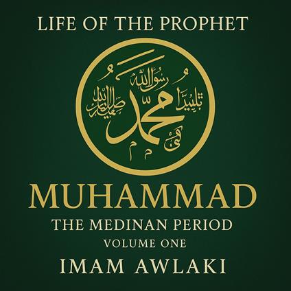 Life of The Prophet Muhammed