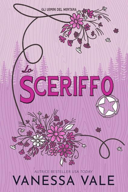 Lo sceriffo - Vanessa Vale - ebook