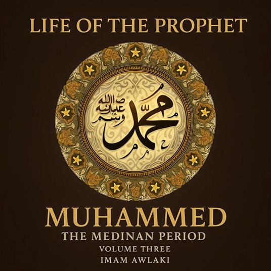 Life of The Prophet Muhammed