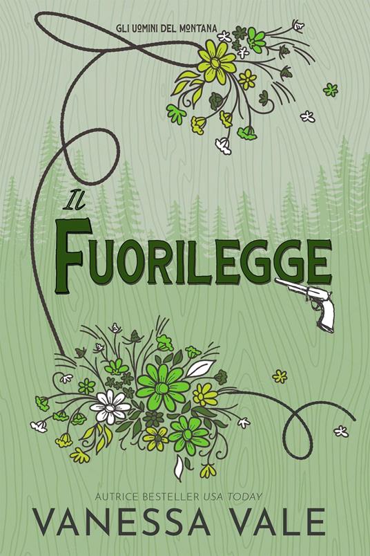 Il fuorilegge - Vanessa Vale - ebook