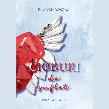 Cioburi de suflet vol 5