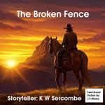 The Broken Fence