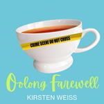 Oolong, Farewell