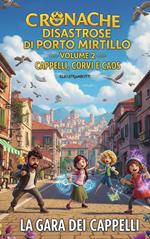 Cronache Disastrose di Porto Mirtillo – Volume 2