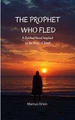 THE PROPHET WHO FLED