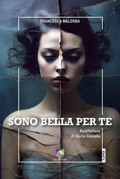 Sono bella per te - Francesca Malerba - ebook