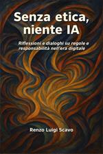Senza etica, niente IA