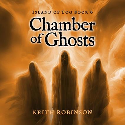 Chamber of Ghosts