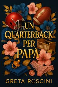 Un quarterback per papà