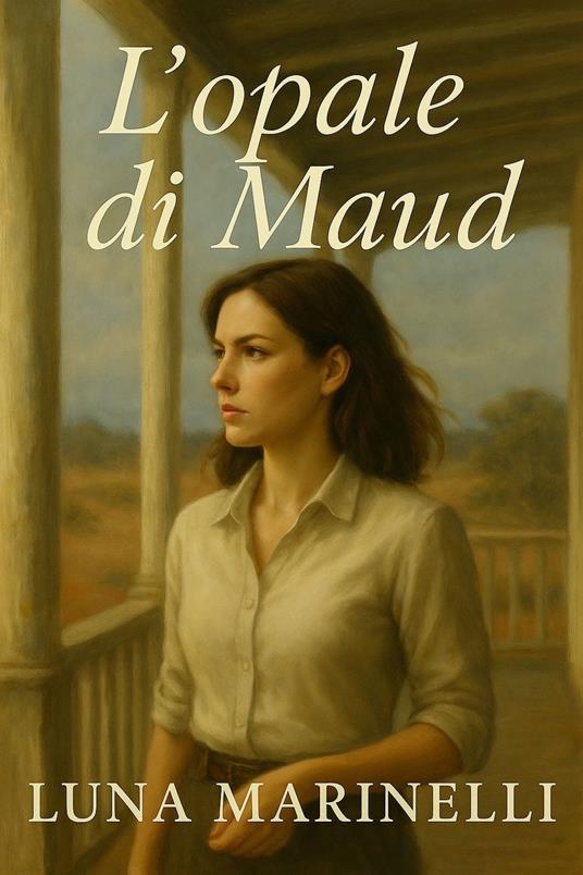 L'opale di Maud - Luna Marinelli - ebook