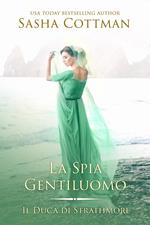 La Spia Gentiluomo