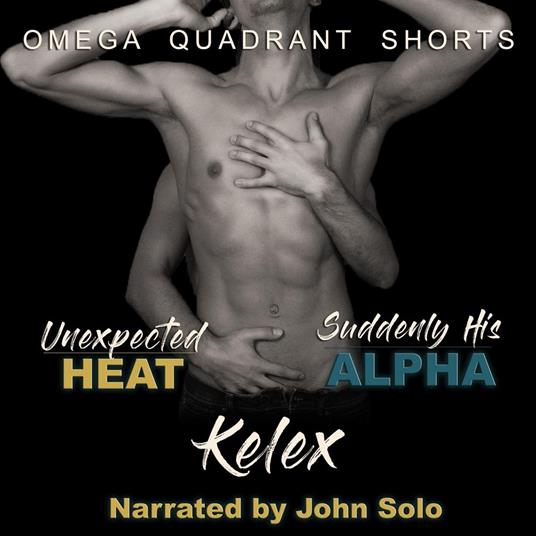 Omega Quadrant Shorts: Unexpected Heat and Suddenly His Alpha