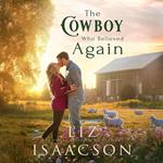 The Cowboy Who Believed Again
