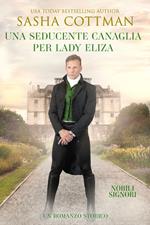 Una Seducente Canaglia per Lady Eliza