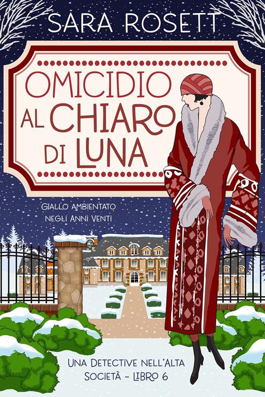 Omicidio al Chiaro di Luna - Sara Rosett - ebook