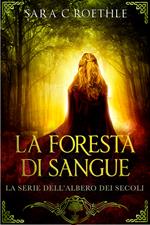 La Foresta di Sangue