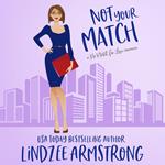 Not Your Match
