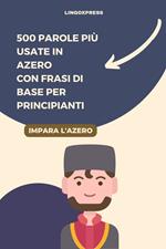 500 Parole Più Usate in Azero con Frasi di Base per Principianti