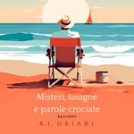 Misteri, lasagne e parole crociate