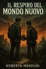 Il respiro del nuovo mondo