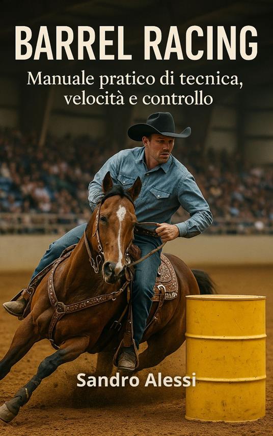 Barrel Racing - Sandro Alessi - ebook