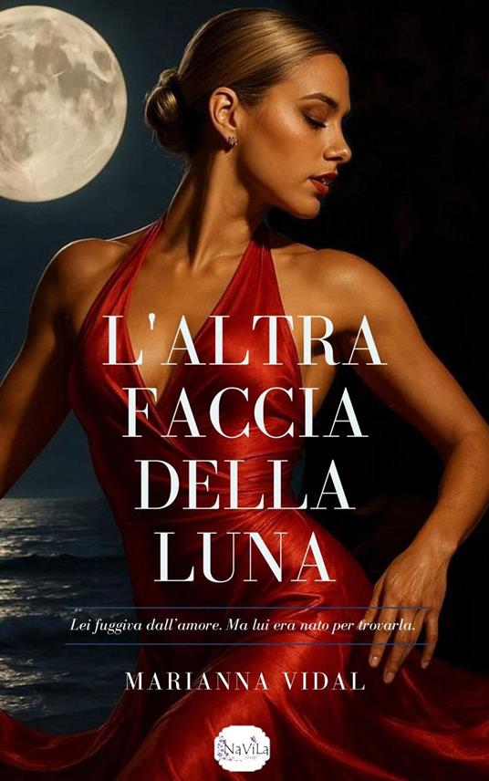 L'altra faccia della luna - Marianna Vidal - ebook