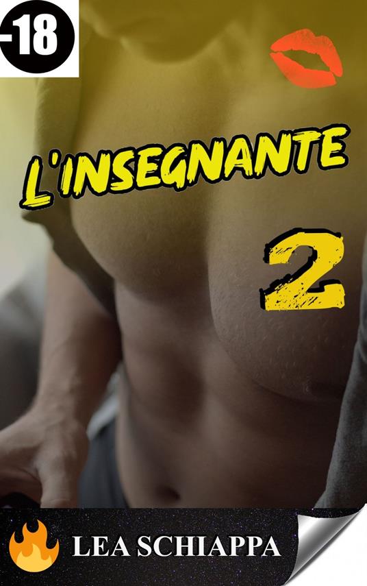 L'Insegnante 2 - Lea Schiappa - ebook