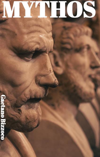 Mythos - Gaetano Bizzoco - ebook