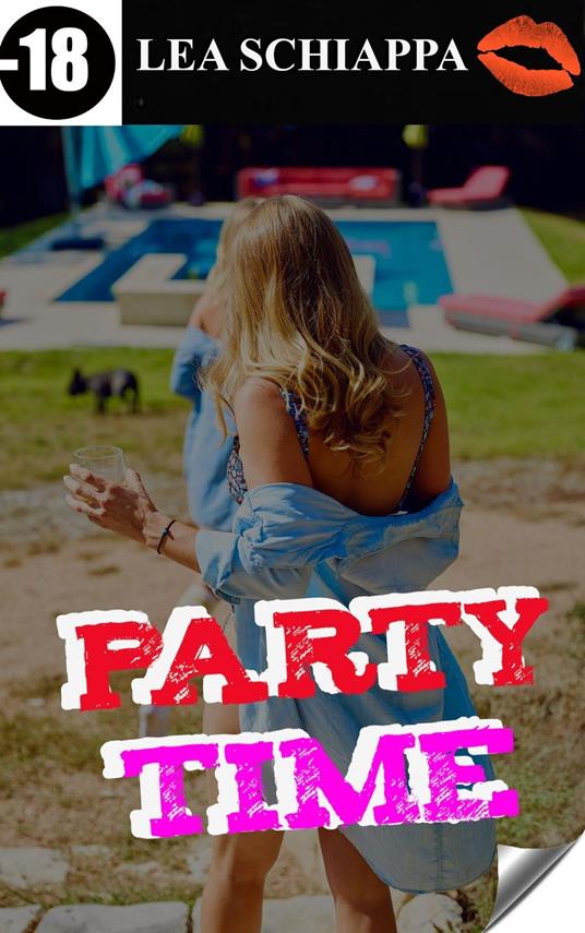 Party Time - Lea Schiappa - ebook