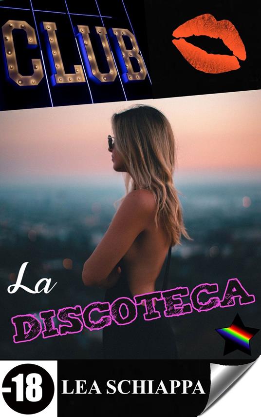 La Discoteca - Lea Schiappa - ebook