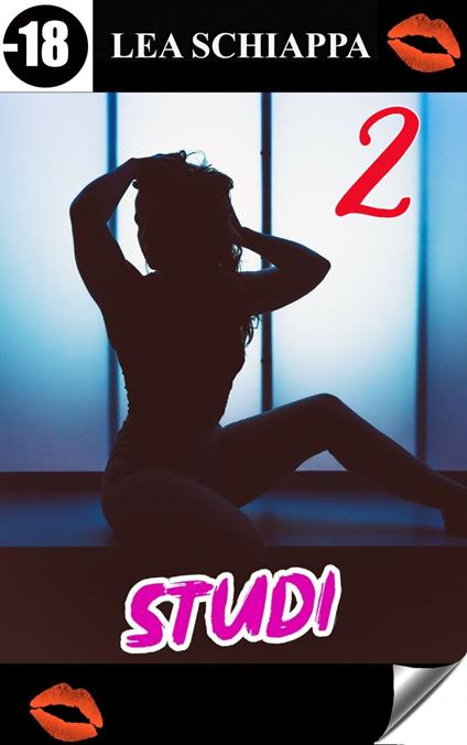 Studi 2 - Lea Schiappa - ebook
