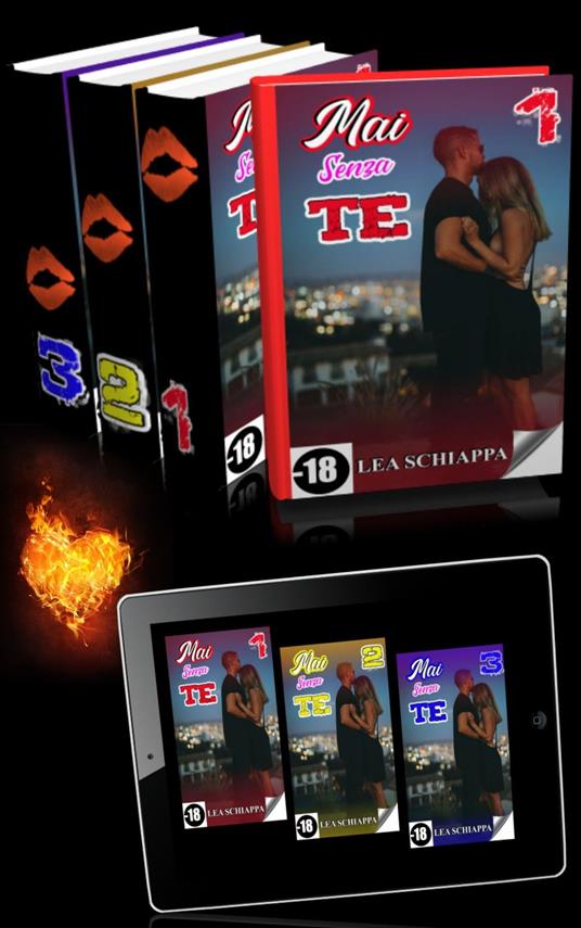 Trilogia Mai senza te - Lea Schiappa - ebook