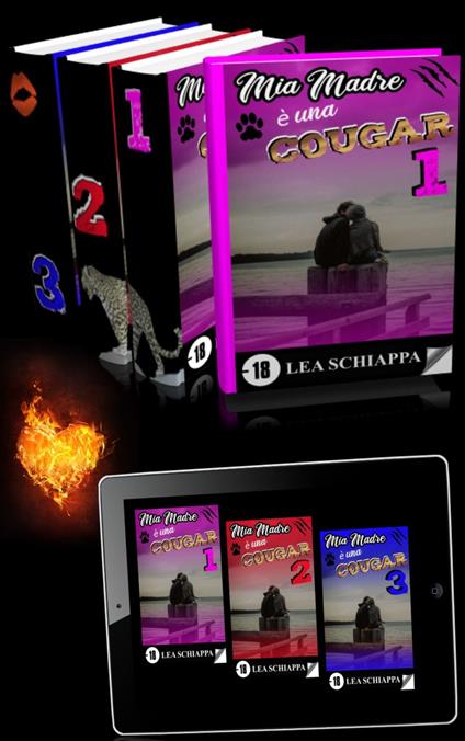 Trilogia Mia Madre è una Cougar - Lea Schiappa - ebook