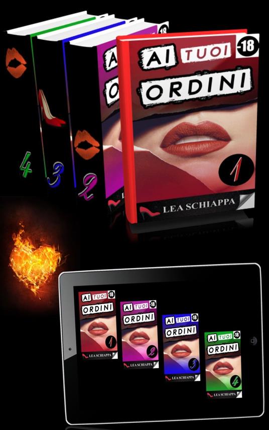 Quadrilogia Ai Tuoi Ordini - Lea Schiappa - ebook