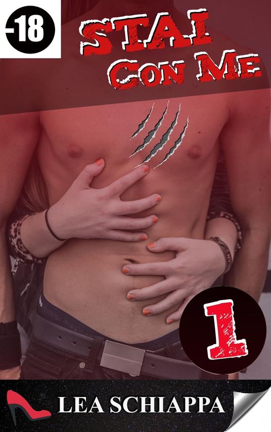 Stai con Me 1 - Lea Schiappa - ebook