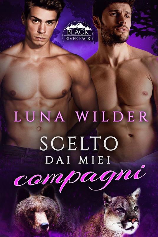 Scelto dai miei compagni - Luna Wilder - ebook