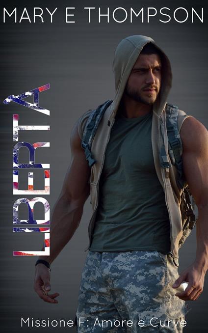 Libertà - Mary E Thompson - ebook