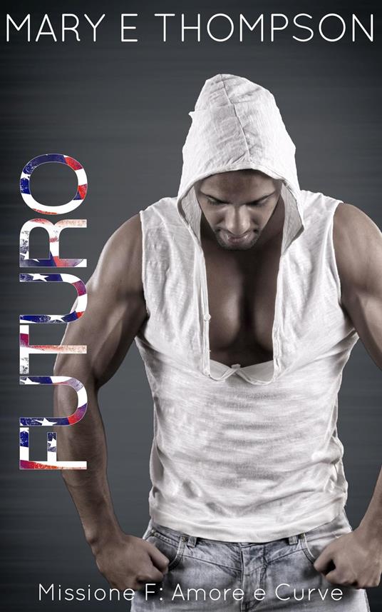 Futuro - Mary E Thompson - ebook