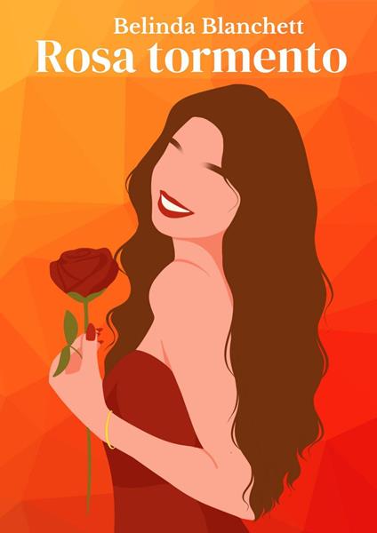 Rosa Tormento - Belinda Blanchett - ebook