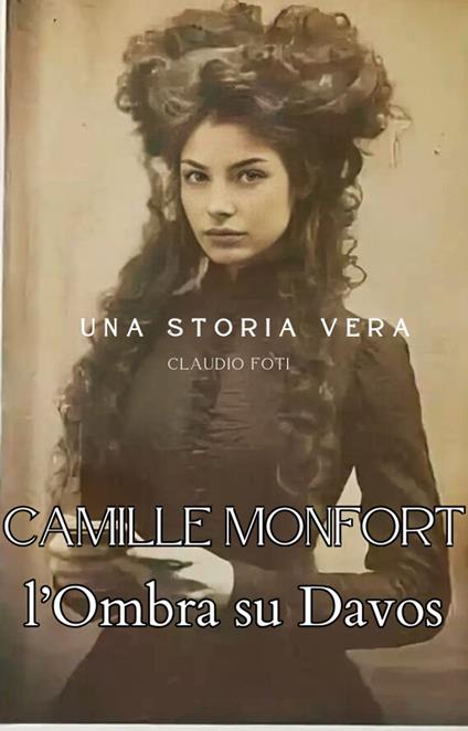 Camile Monfort - Claudio Foti - ebook