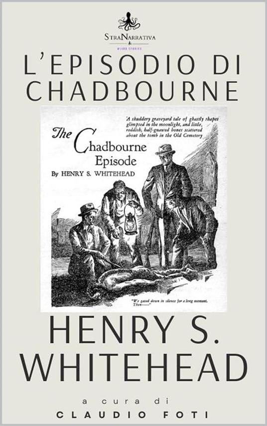 L'Episodio Chadbourne - Claudio Foti,Henry S. Whitehead - ebook