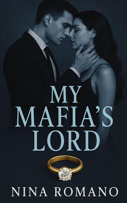 My Mafia's Lord - Nina Romano - ebook