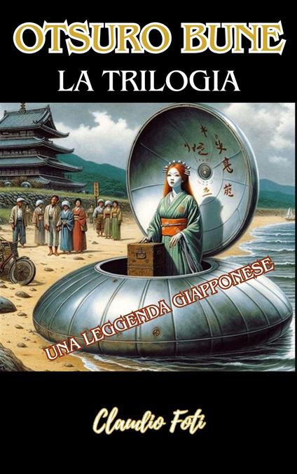 UTSURO-BUNE LA TRILOGIA COMPLETA - Claudio Foti - ebook