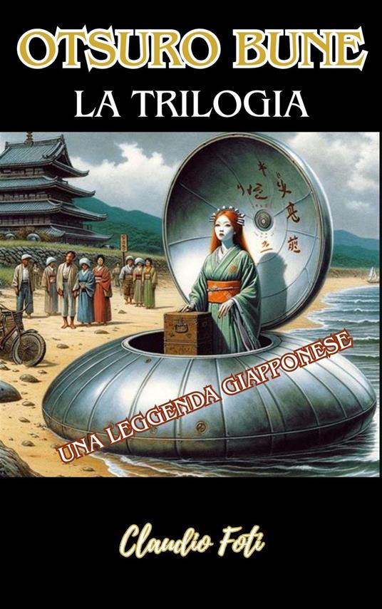 UTSURO-BUNE LA TRILOGIA COMPLETA - Claudio Foti - ebook