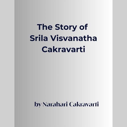 Story of Visvanatha Cakravarti Thakura